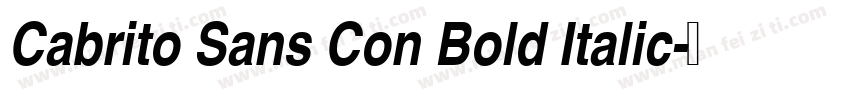 Cabrito Sans Con Bold Italic字体转换